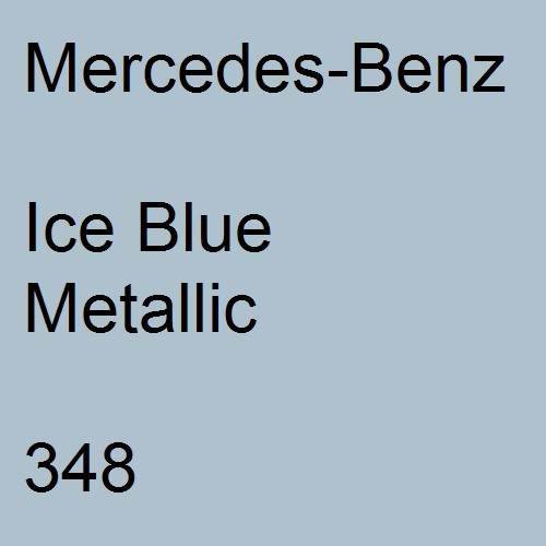 Mercedes-Benz, Ice Blue Metallic, 348.